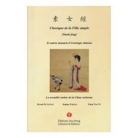 Classique de la Fille simple (sunü jing) et ...